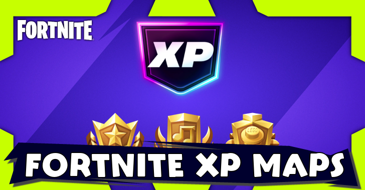 Fortnite - Best Fortnite XP Maps