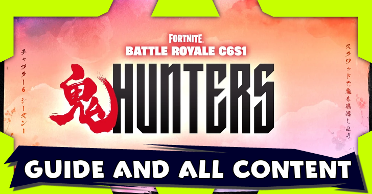 Fortnite - Chapter 6 Season 1 Guide and All Content