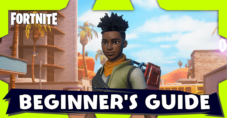 Fortnite - Tips and Tricks A Beginner