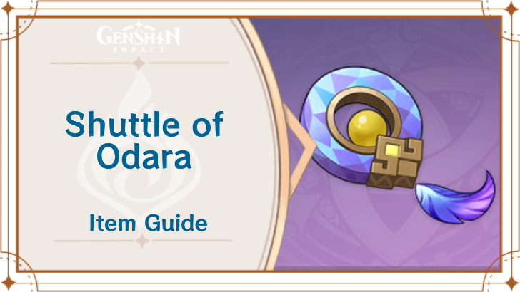 Genshin Impact - How to Get and Use Shuttle of Odara