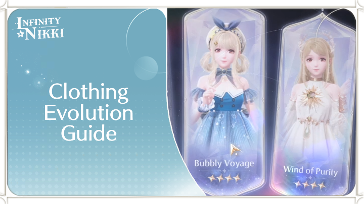 Infinity Nikki - Clothing Evolution Guide