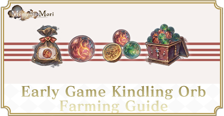 Early Game Kindling Orb