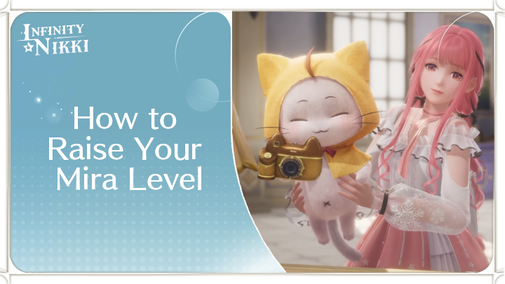 Infinity Nikki How to Raise Your Mira Level