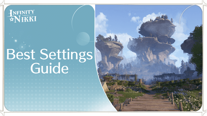 Best Settings Guide