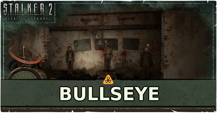 Stalker 2 Bullseye
