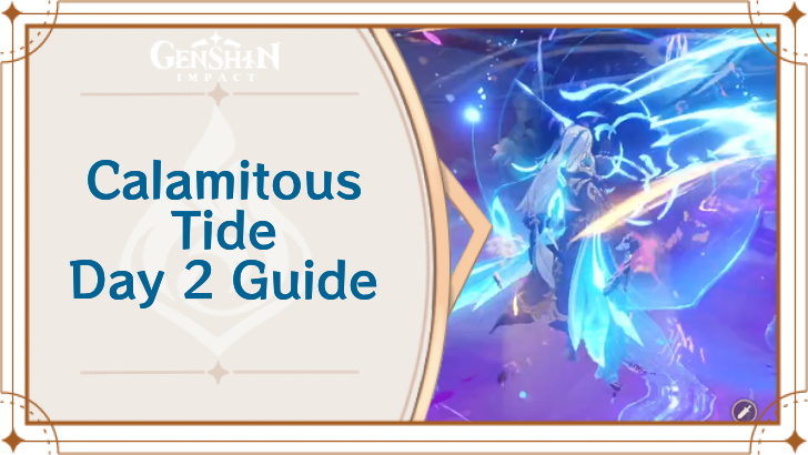 Genshin Impact - Calamitous Tide Day 2 Event Guide
