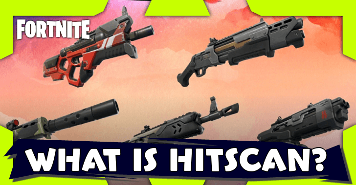 Fortnite - What is Hitscan?