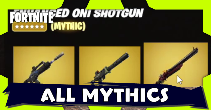 Fortnite - List of All Mythics in Chapter 6
