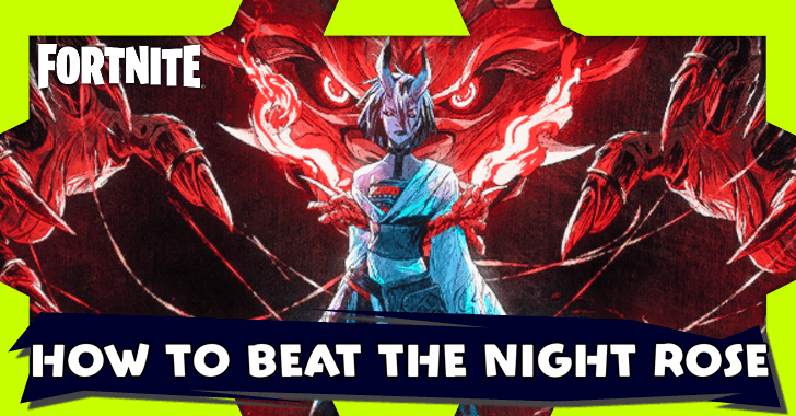 Fortnite - How to Beat The Night Rose