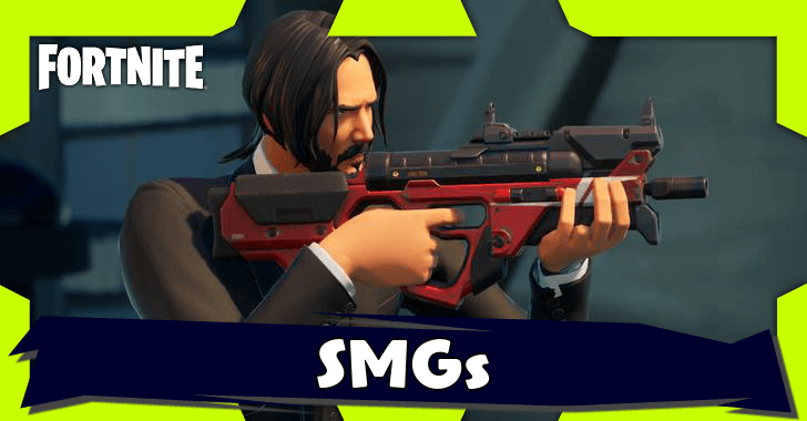 Fortnite SMGs