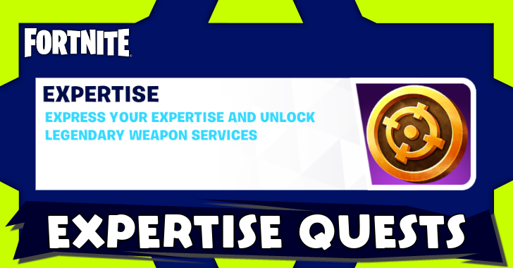 Fortnite - Expertise Quests