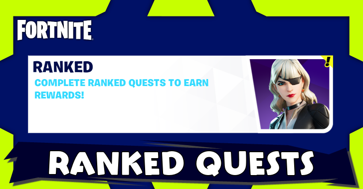 Fortnite - Ranked Quests