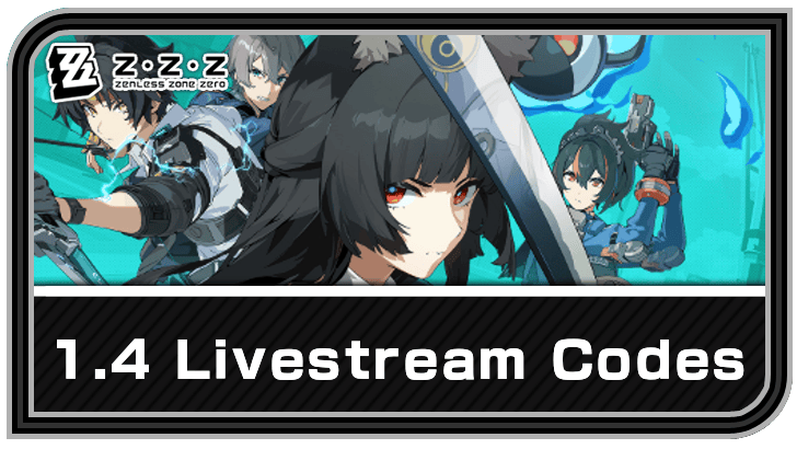 Zenless Zone Zero Livestream Codes