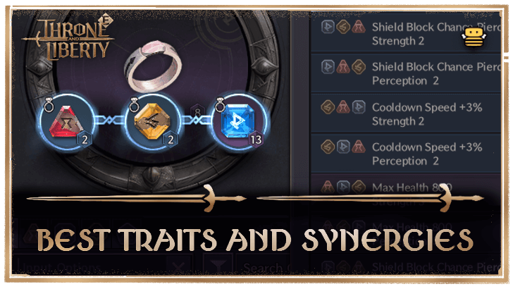Throne and Liberty Best Traits and Synergies