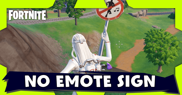 Fortnite - No Emote Sign Location