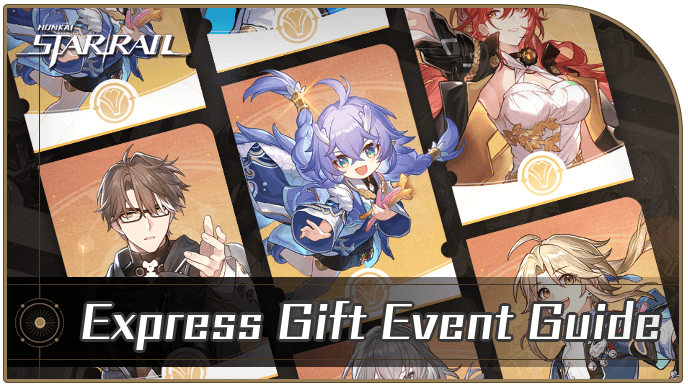 Honkai Star Rail - Express Gift Event and Free 5-Star Character Reward