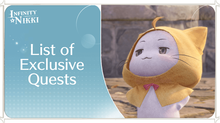 Infinity Nikki List of Exclusive Quests