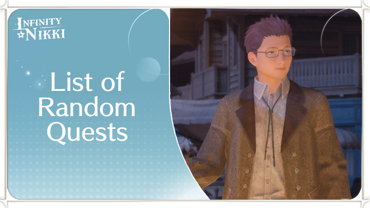 Infinity Nikki List of Random Quests