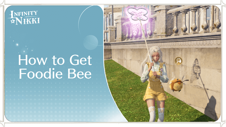 Infinity Nikki - How to Get Foodie Bee