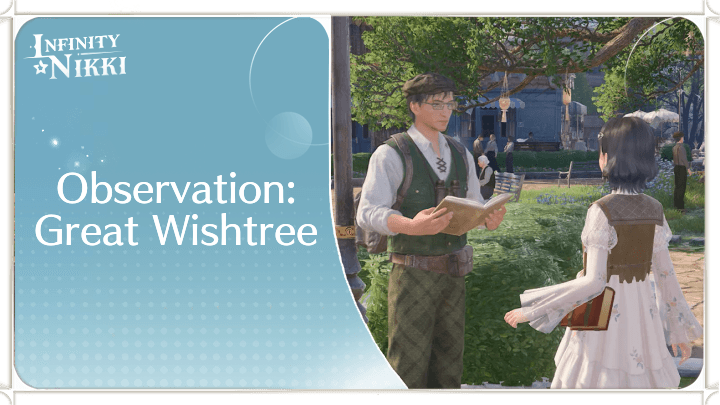 Infinity Nikki - Observation: Great Wishtree