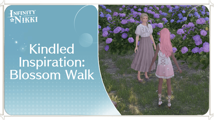 Infinity Nikki - Kindled Inspiration: Blossom Walk
