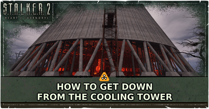 How to Get Down from the Cooling Tower