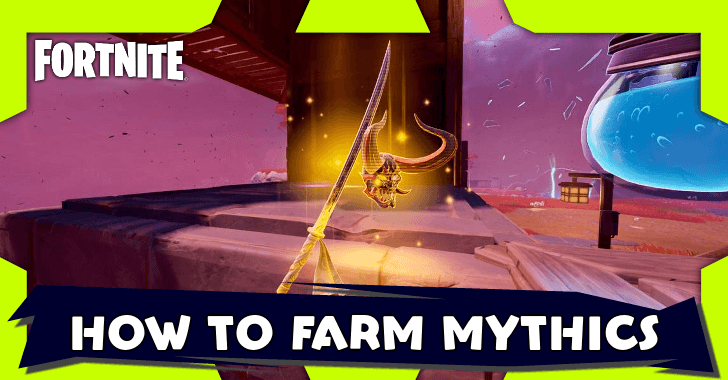 Fortnite - How to Farm Mythics.png