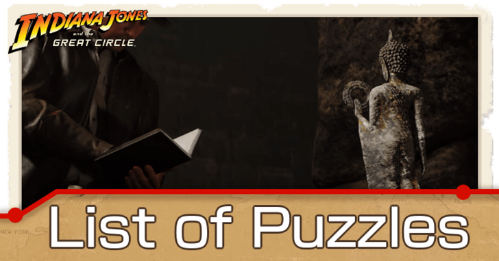Indiana Jones and the Great Circle - List of Puzzles and Solutions