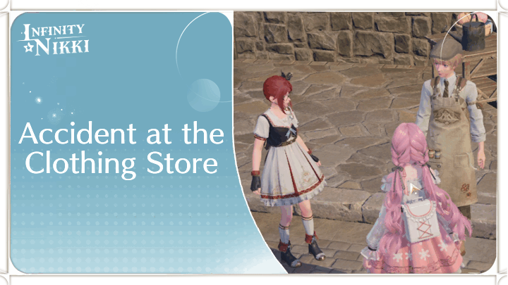 Infinity Nikki - Accident at the Clothing Store