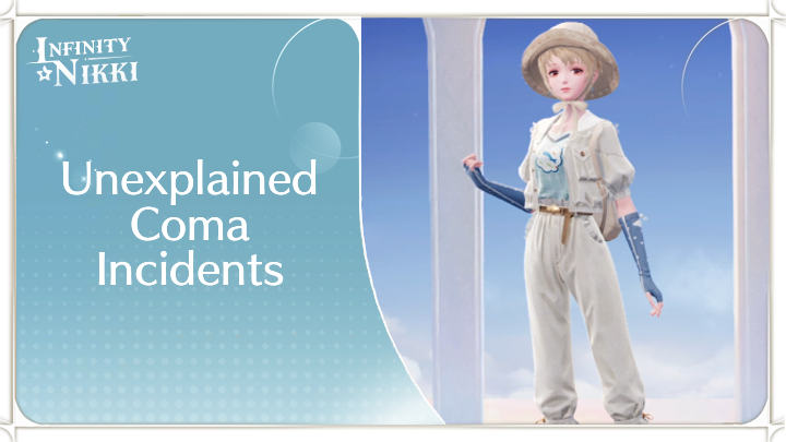 Infinity Nikki - Unexplained Coma Incidents
