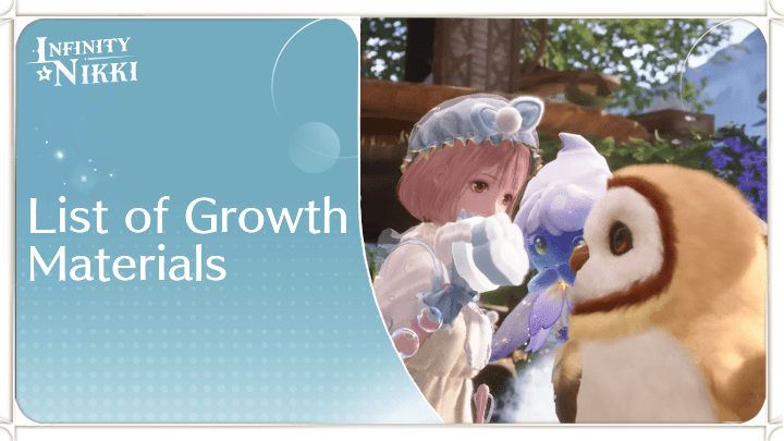 Infinity Nikki - List of Growth Materials