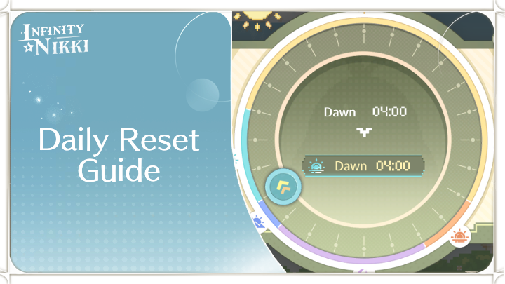 Infinity Nikki - What Time is the Daily Reset?