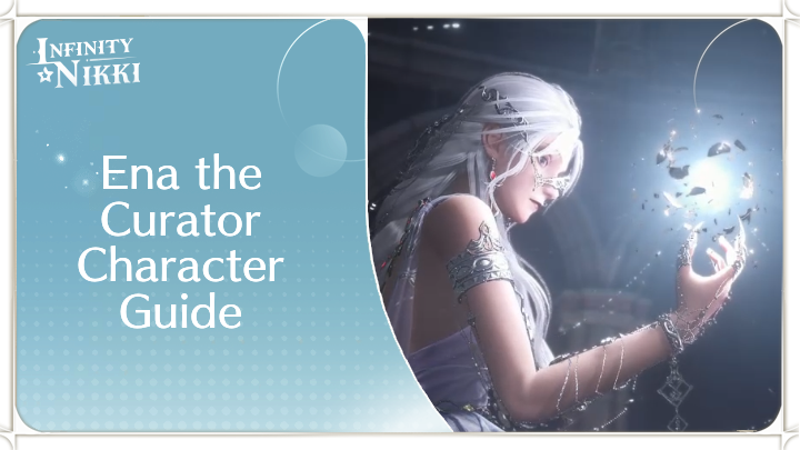 Infinity Nikki - Ena Character Guide