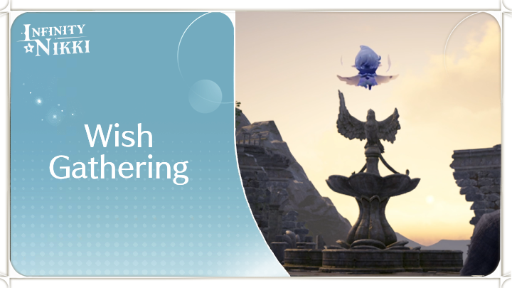 Infinity Nikki - Wish Gathering