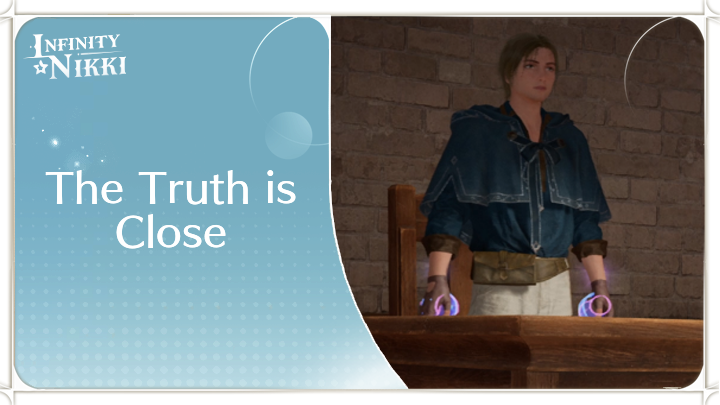 Infinity Nikki - The Truth is Close