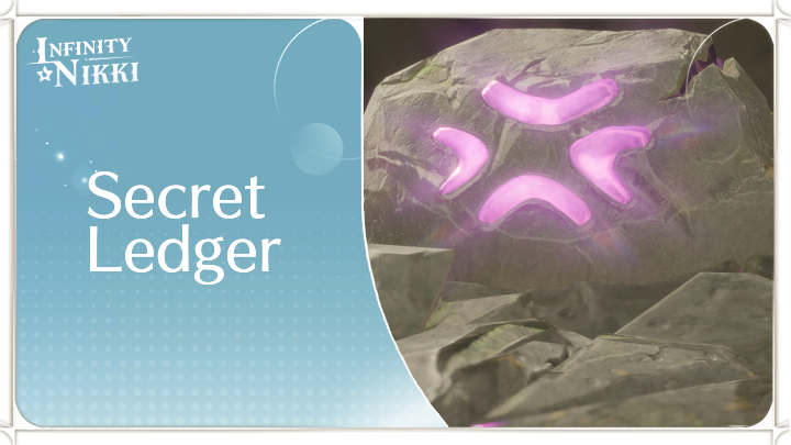 Infinity Nikki - Secret Ledger