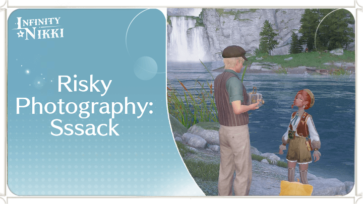 Infinity Nikki - Risky Photography: Sssack