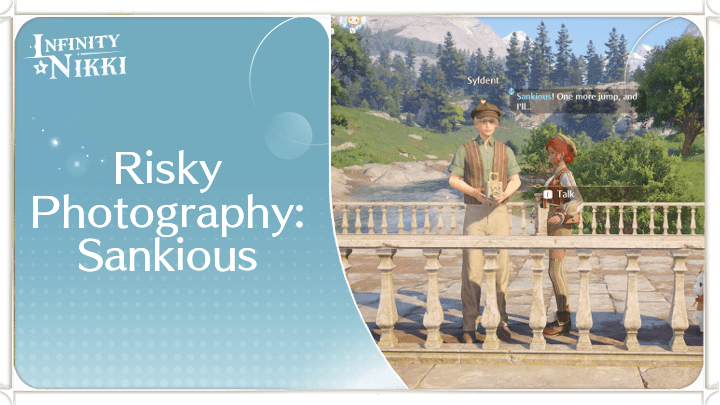 Infinity Nikki - Risky Photography: Sankious