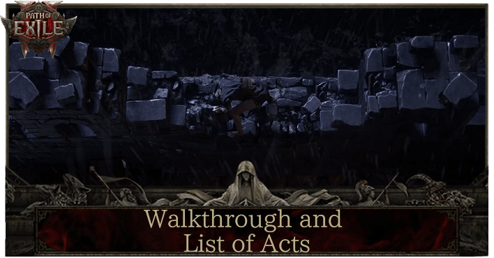Path of Exile 2 (PoE2) -Walkthrough