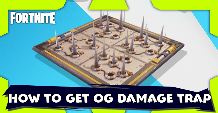 Fortnite - Fortnite OG How to Get Damage Trap