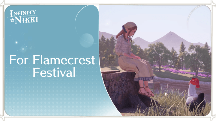 Infinity Nikki - For Flamecrest Festival