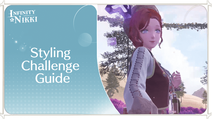 Infinity Nikki - Styling Challenge Guide