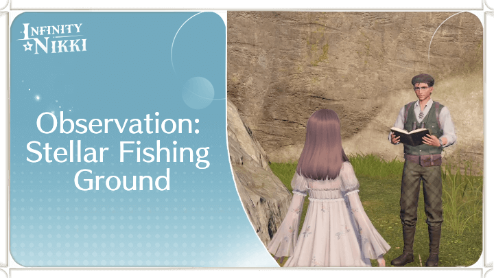 Infinity Nikki - Observation: Stellar Fishing Ground
