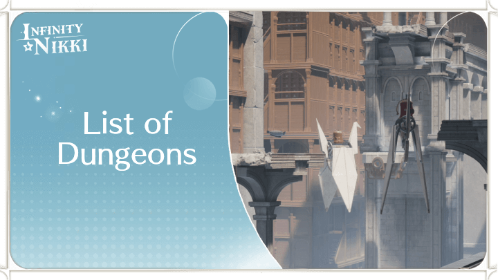 All Dungeons in Infinity Nikki