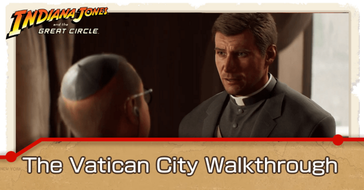 The Vatican City Walkthrough