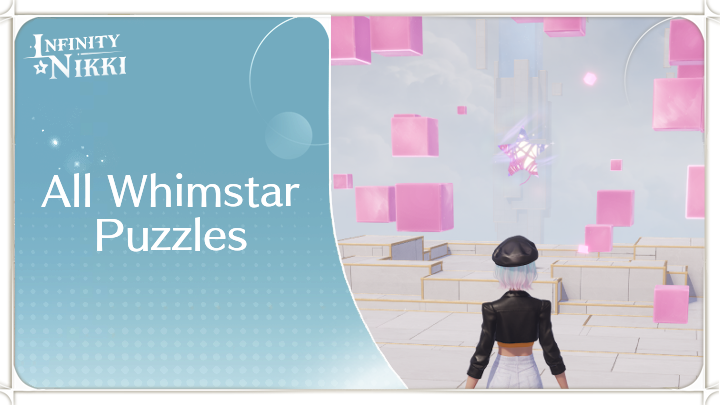 Infinity Nikki - All Whimstar Puzzles and Solutions