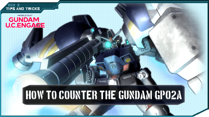 How To Counter The Gundam GP02A - Gundam UC Engage.png