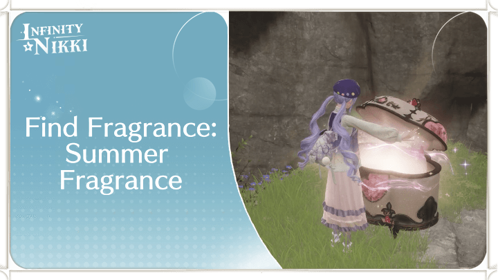 Infinity Nikki - Find Fragrance: Summer Fragrance