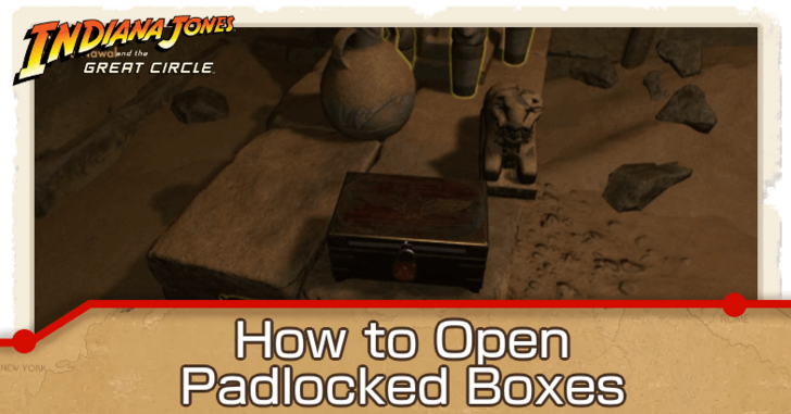 Indiana Jones and the Great Circle - How to Open Padlocked Boxes.png