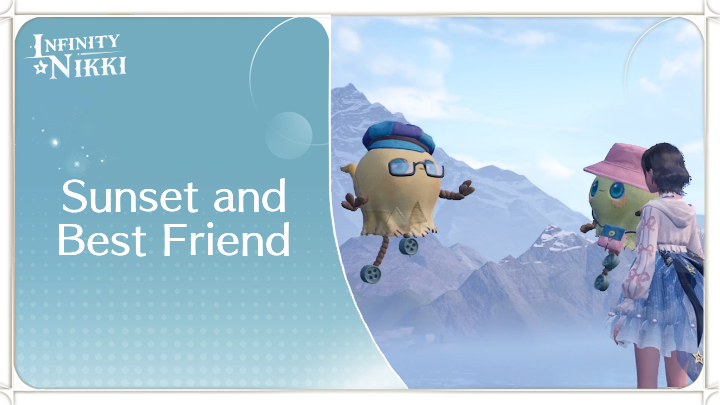 Infinity Nikki - Sunset and Best Friend